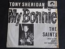 SINGLE TONY SHERIDAN AND THE BEAT BROTHERS - MY BONNIE/THE SAINTS