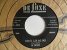 THE DRIVERS Smooth Slow And Easy DELUXE R&B 45 HEAR