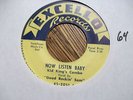 KID KING'S COMBO Good Rockin Sam NOW LISTEN BABY/THE SNEAK -  EXCELLO 2051