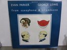 LP Evan Parker, George Lewis - From Saxophone & Trombone 1980 Made in England