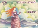 ITALIAN SOUND - TORNERO' / AMARE VUOL DIRE 1980 CINEVOX 7