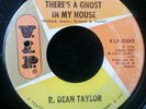 R. Dean Taylor- There's a Ghost in My House/ Don't Fool 45 VIP VG+ Northern Soul