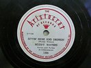 78, Muddy Waters, Sittin’ Here and Drinkin’/Train Fare Home, Aristocrat 1948