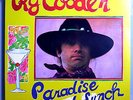 RY COODER PARADISE & LUNCH VERY RARE SEALED ORIG '74 REPRISE LP STUNNING