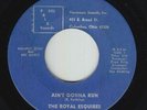 Northern Soul 45 - Royal Esquires - Ain't Gonna Run - Prix - mp3