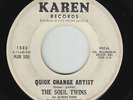 Northern Soul 45 - Soul Twins - Quick Change Artist - Karen - mp3