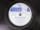 Hear Blues 78 Willie King - Peg Leg Woman / Mistreating Me On Vita