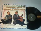 STANLEY BROTHERS GREATEST COUNTRY AND WESTERN SHOW ON EARTH -RARE KING LP -963