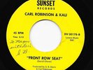 Funk 45 CARL ROBINSON & KALI Front Row Seat/Playin' Funky Music RARE Bay Area