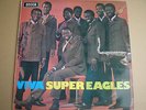 SUPER EAGLES Viva OR UK DECCA LP '69 African PSYCH FUNK Soul AFRO FOLK Afrobeat