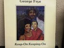 Private Modern soul funk lp George Frye Keep-On Keeping-On in shrink