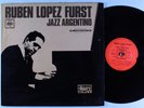 RUBEN LOPEZ FURST Jazz Argentino CBS LP argentina