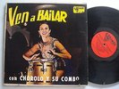 CHOROLO Y SU COMBP Ven a Bailar LATIN LP RUMBA