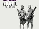Status Quo - Aquostic - Stripped Bare - 2x Vinyl LP