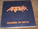 Anthrax Soldiers of metal rare 7” Record 45 US autographed