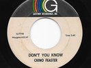 Northern Soul 45 CHINO FEASTER Don't You Know/The Girl I Love HEAR Gateway