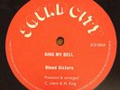 Blood Sisters Ring My Bell OG NM UK 12
