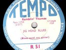 RARE RAMBLIN' THOMAS 78  JIG HEAD BLUES / HARD DALLAS BLUES (r1928) TEMPO R51 E+