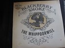 Blackberry Smoke-The Whippoorwill,Vinyl-LP,Limited+3 Bonus Tracks,Southern Rock
