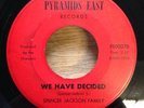 SPENCER JACKSON FAMILY We Have Decided / A New Day 45  Pyramids East funk gospel