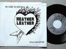 HEATHER LEATHER  We Came To Destroy/Child Molester   TX private GIRL METAL 45/PS
