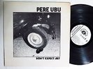 PERE UBU 'Don't expect art'12