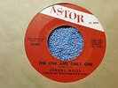 Johnny Wells - The one and Only one / Lonely Moon - ASTOR # 1001 -Modern Popcorn