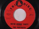 PORTRAITS: We're Gonna' Party / Three Blind Mice 45 rare Soul