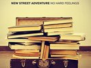 NEW STREET ADVENTURE-NO HARD FEELINGS (LP)-VINYL LP ACID JAZZ NEU
