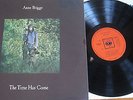 ANNE BRIGGS - ' THE TIME HAS COME ' UK CBS ORIGINAL FOLK BEAUTY