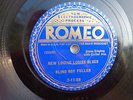 Rare Blind Boy Fuller - New Louise Louise Blues  Romeo 78 rpm Record 7-11-58