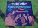 Irish Coffee The Show & Masterpiece  '7' - washed/gewaschen