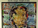 CHARLIE MINGUS-TONIGHT AT NOON-ORIGINAL STEREO LP, EXTRA TRACKS FROM THE CLOWN