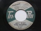 HARVEY Any Way You Wanta Tri-Phi Northern Soul R&B Detroit 45 HEAR