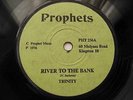 TRINITY River To The Bank PROPHETS 7