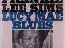 FRANKIE LEE SIMS Lucy Mae Blues SPECIALTY LP SEALED