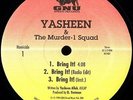 Yasheen & The Murder-1 Squad 