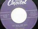 GENE VINCENT 45 Five Days, Five Days CAPITOL 1957 Rockabilly VG++ #CC547