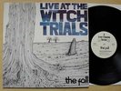 FALL LIVE AT THE WITCH TRIALS LP 1978 ORIGINAL STEP FORWARD ISSUE UK