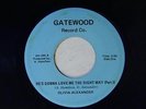 Olivia Alexander 45 HE'S GONNA LOVE ME THE RIGHT WAY / part 2   VG+ sweet soul