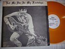 Bob Dylan   Let Me Die In My Footsteps colored vinyl LP original TMOQ/Popo
