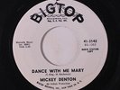 MICKEY DENTON: Dance With Me Mary / The Other Side Of Betty 45 (dj, faint lbl s