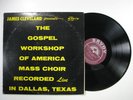 JAMES CLEVELAND Gospel Workshop Mass Choir Dallas Texas SAVOY LP