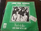 THE HOLLIES  long cool woman/look what we've got  ISRAELI ISRAEL P/S