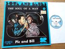 PIC and BILL - the soul of a man LP * 1969  NORTHERN SOUL very rare Mod Skinhead