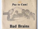 orig. 1st press BAD BRAINS Pay To Cum/Stay Close to Me w/ insert superior copy