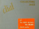 Charlie Parker-The Bird Blows The Blues-Dial 901-RARE ORIG