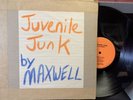 MAXWELL Juvenile Junk '83 PGT Records Texas Rockabilly w/CHARLIE SEXTON EX