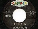 HEAR- Rare Surf 45- Beach Boys - Surfin- Candix # 301- VG with crack, plays fine