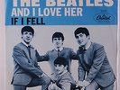 BEATLES: And I Love Her / If I Fell 45 (PS east coast, straight opening, front